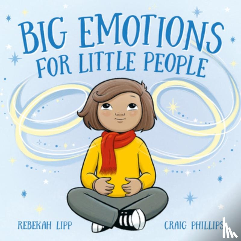 Lipp, Rebekah - Big Emotions for Little People