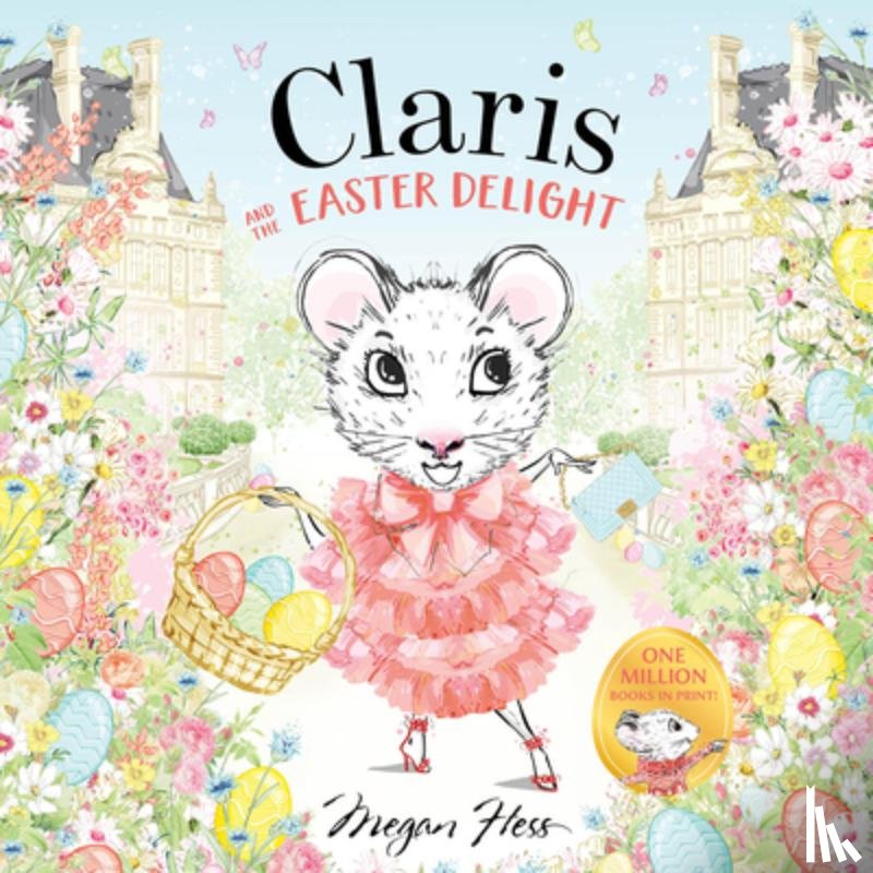 Hess, Megan - Claris and the Easter Delight
