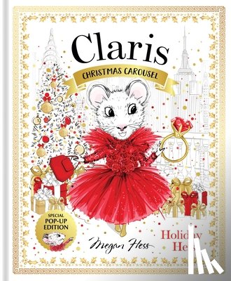 Hess, Megan - Claris: Christmas Carousel Holiday Heist Special Pop-up Edition