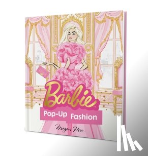 Hess, Megan - Barbie: Pop-Up Fashion