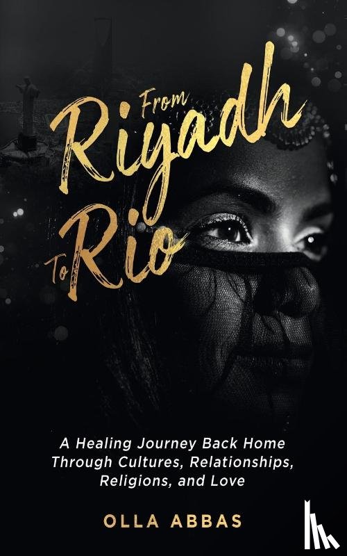 Abbas, Olla - FROM RIYADH TO RIO
