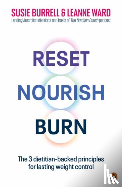 Burrell, Susie, Ward, Leanne - Reset, Nourish, Burn