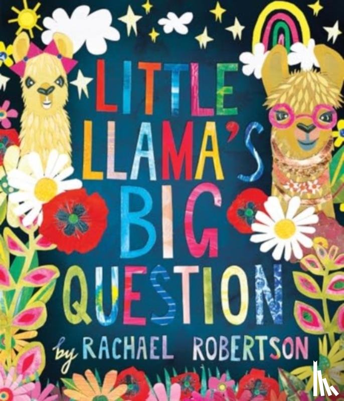 Robertson, Rachael - Little Llama's Big Question