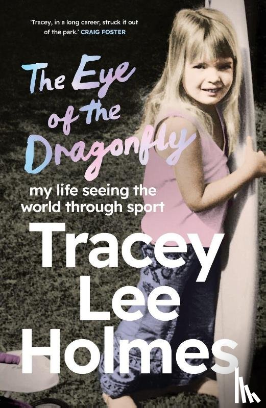 Holmes, Tracey Lee - The Eye of the Dragonfly