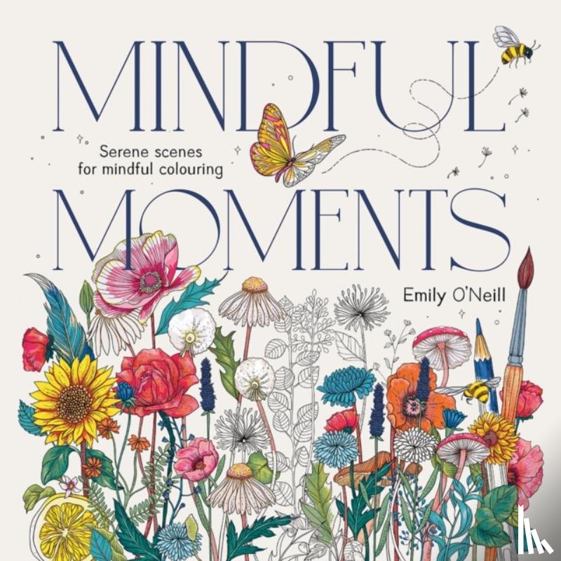 O'Neill, Emily - Mindful Moments