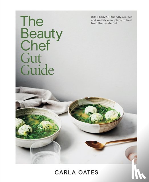 Oates, Carla - The Beauty Chef Gut Guide