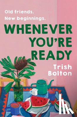 Bolton, Trish - Whenever You're Ready