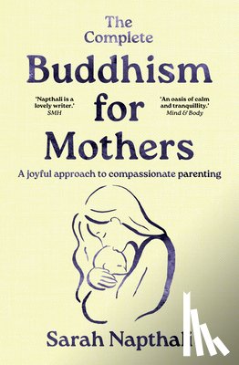 Napthali, Sarah - The Complete Buddhism for Mothers