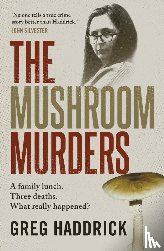 Haddrick, Greg - The Mushroom Murders