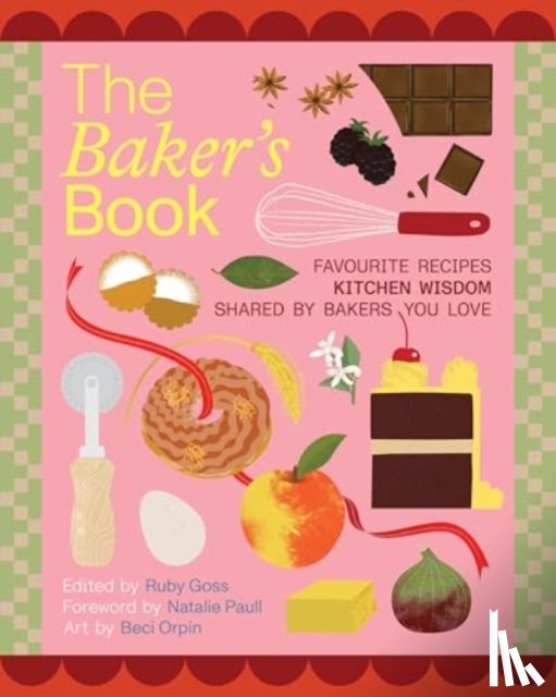  - The Baker's Book | Favourite recipes and kitchen wisdom by Australian bakers you love