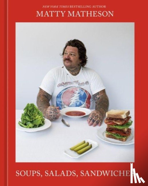 Matheson, Matty - Soups, Salads, Sandwiches
