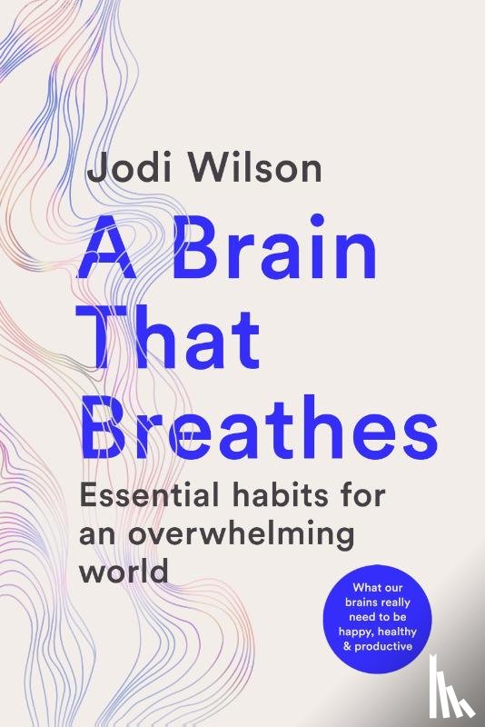 Wilson, Jodi - A Brain That Breathes