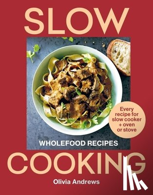Andrews, Olivia - Slow Cooking