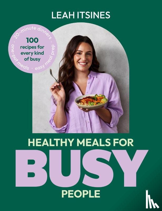 Itsines, Leah - Healthy Meals For Busy People