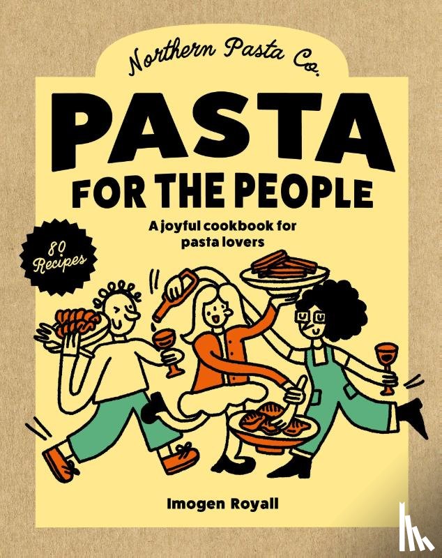 Royall, Imogen - Pasta for the People