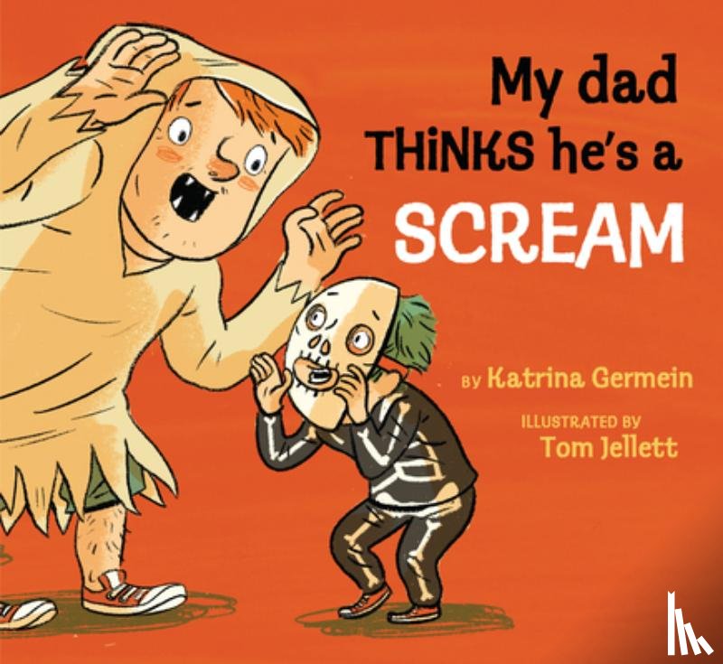Germein, Katrina - My Dad Thinks He's a Scream