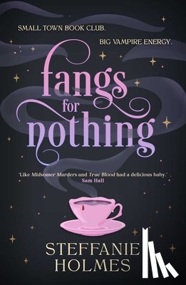 Holmes, Steffanie - Fangs for Nothing