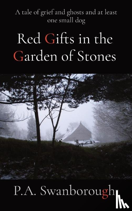 Swanborough, Pamela A - Red Gifts in the Garden of Stones