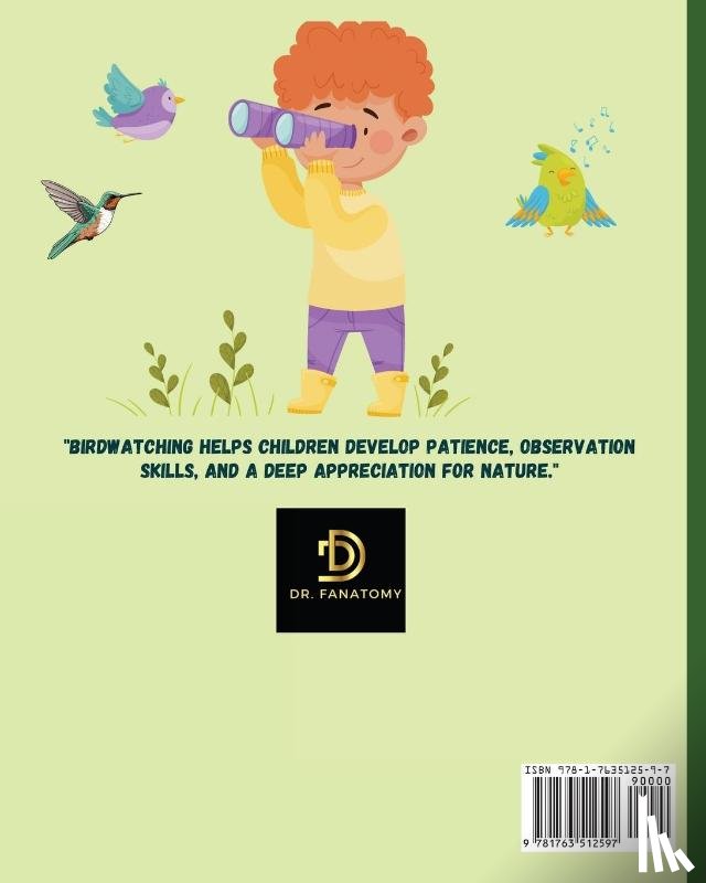Fanatomy - The Ultimate Bird Watching Book For Kids