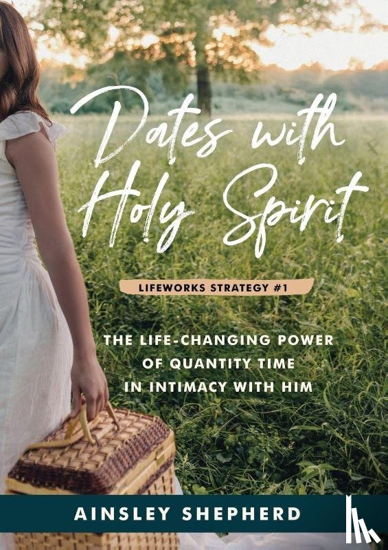 Shepherd, Ainsley - Dates With Holy Spirit
