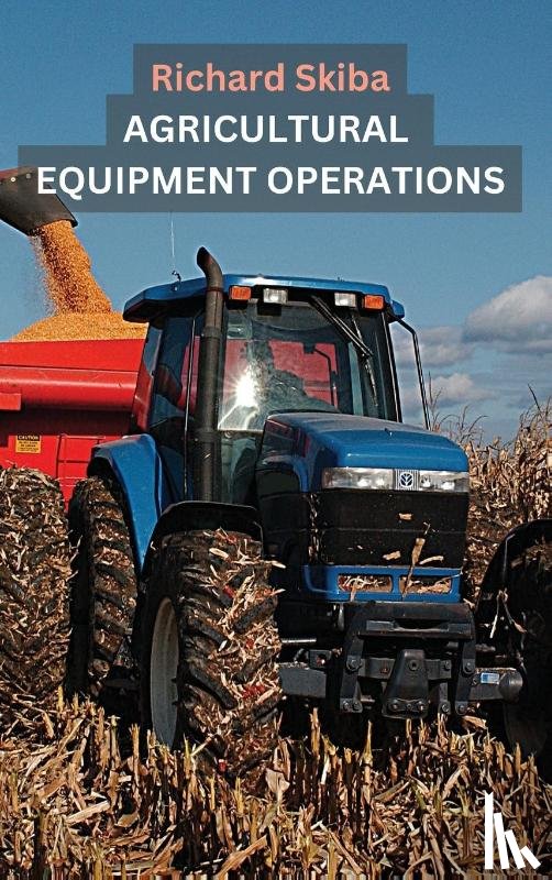 Skiba, Richard - Agricultural Equipment Operations