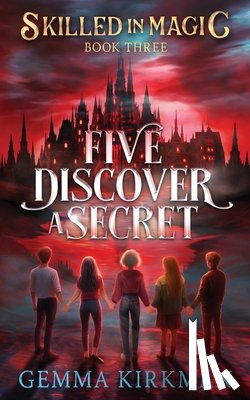 Kirkman - Five Discover a Secret