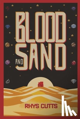 Cutts, Rhys - Blood and Sand