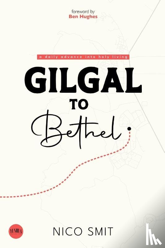 Smit, Nico - Gilgal To Bethel