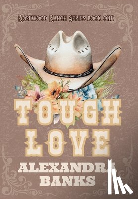 Banks, Alexandra - Tough Love