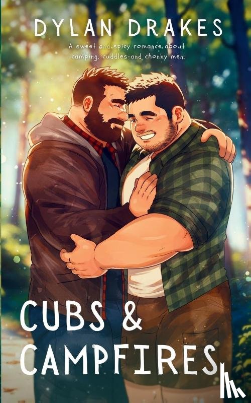 Drakes, Dylan - Cubs & Campfires