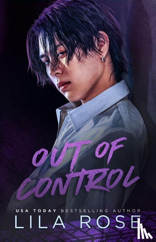 Rose, Lila - Out of Control