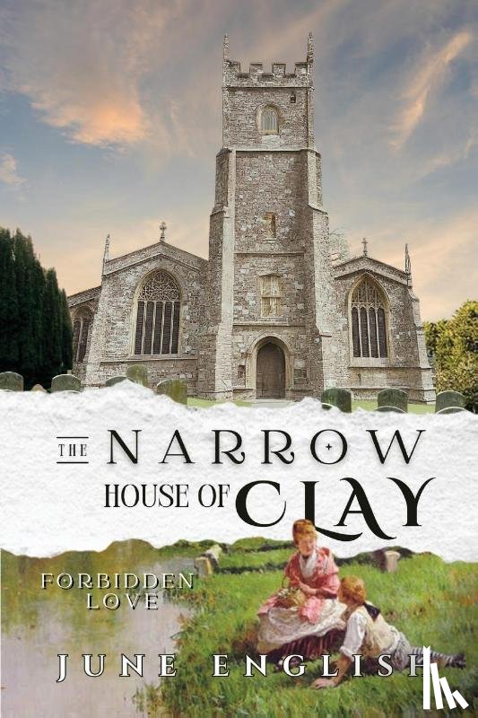 English, June - The Narrow House of Clay