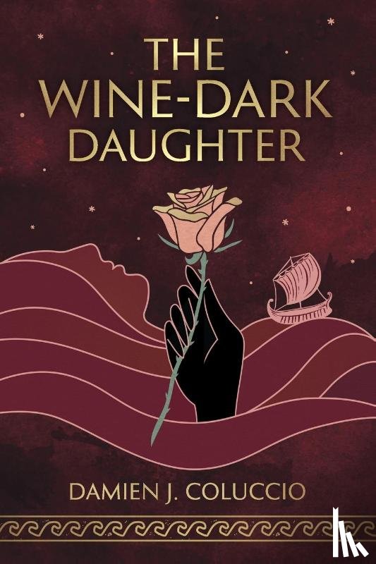 Coluccio, Damien J - The Wine-Dark Daughter