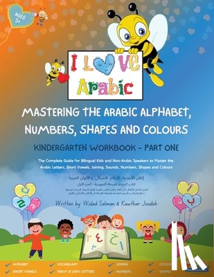 Salman, Widad, Joudeh, Kawthar - Mastering the Arabic Alphabet, Numbers, Shapes and Colours