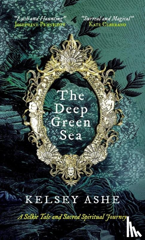 Ashe, Kelsey - The Deep Green Sea