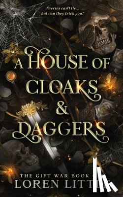 Little, Loren - A House of Cloaks & Daggers