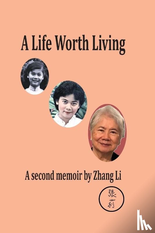 Zhang, Li - A Life Worth Living