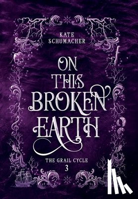 Schumacher, Kate - On this Broken Earth
