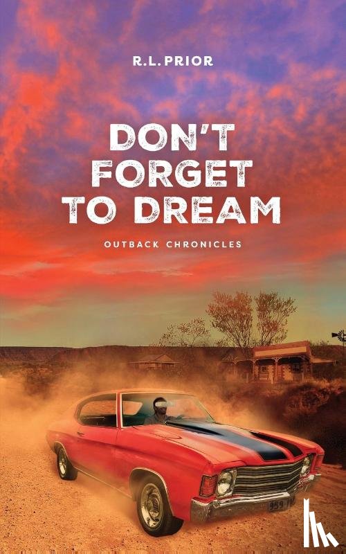 Prior, R. L. - Don't Forget to Dream