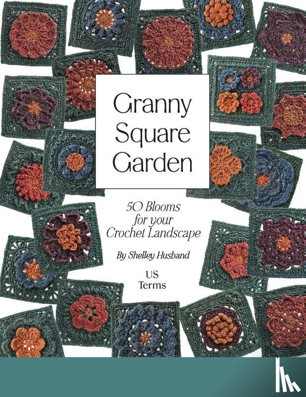 Husband, Shelley - Granny Square Garden US Terms Edition