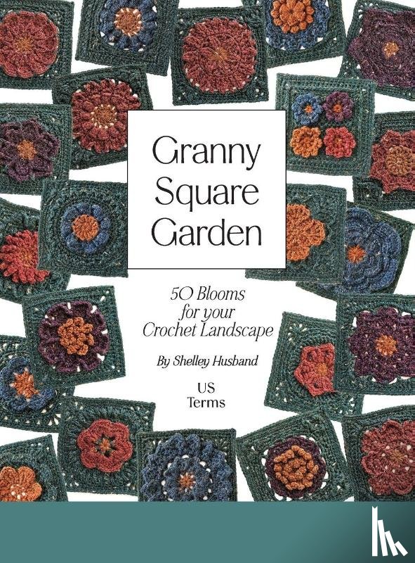Husband, Shelley - Granny Square Garden US Terms Edition