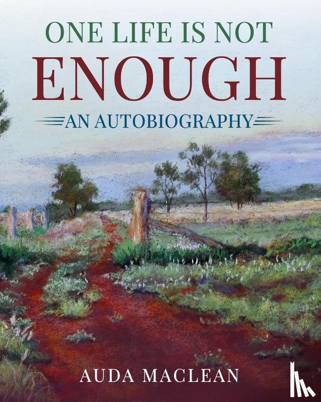 Maclean, Auda - One Life is Not Enough