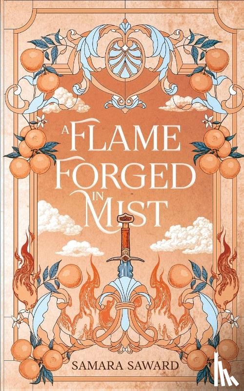 Saward, Samara - A Flame Forged in Mist