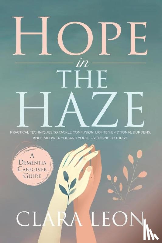 Leon, Clara - Hope in the Haze