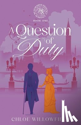 Willowfield, Chloe - A Question of Duty