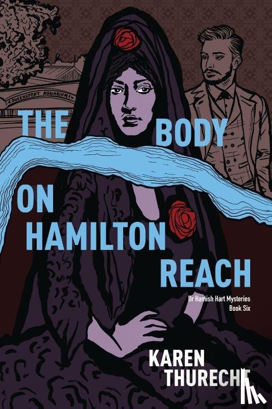 Thurecht, Karen - The Body on Hamilton Reach
