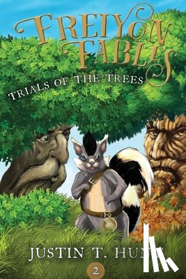 Hunt, Justin T - Freiyon Fables