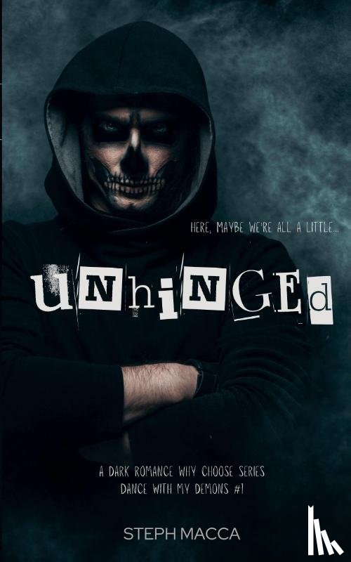 Macca, Steph - Unhinged