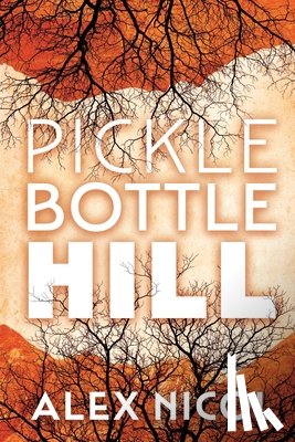 Nicol - Pickle Bottle Hill