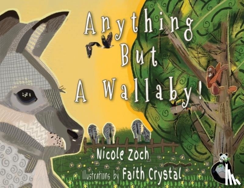 Zoch, Nicole - Anything But A Wallaby